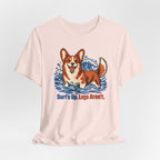 Surfs Up Legs Arent Corgi T-Shirt