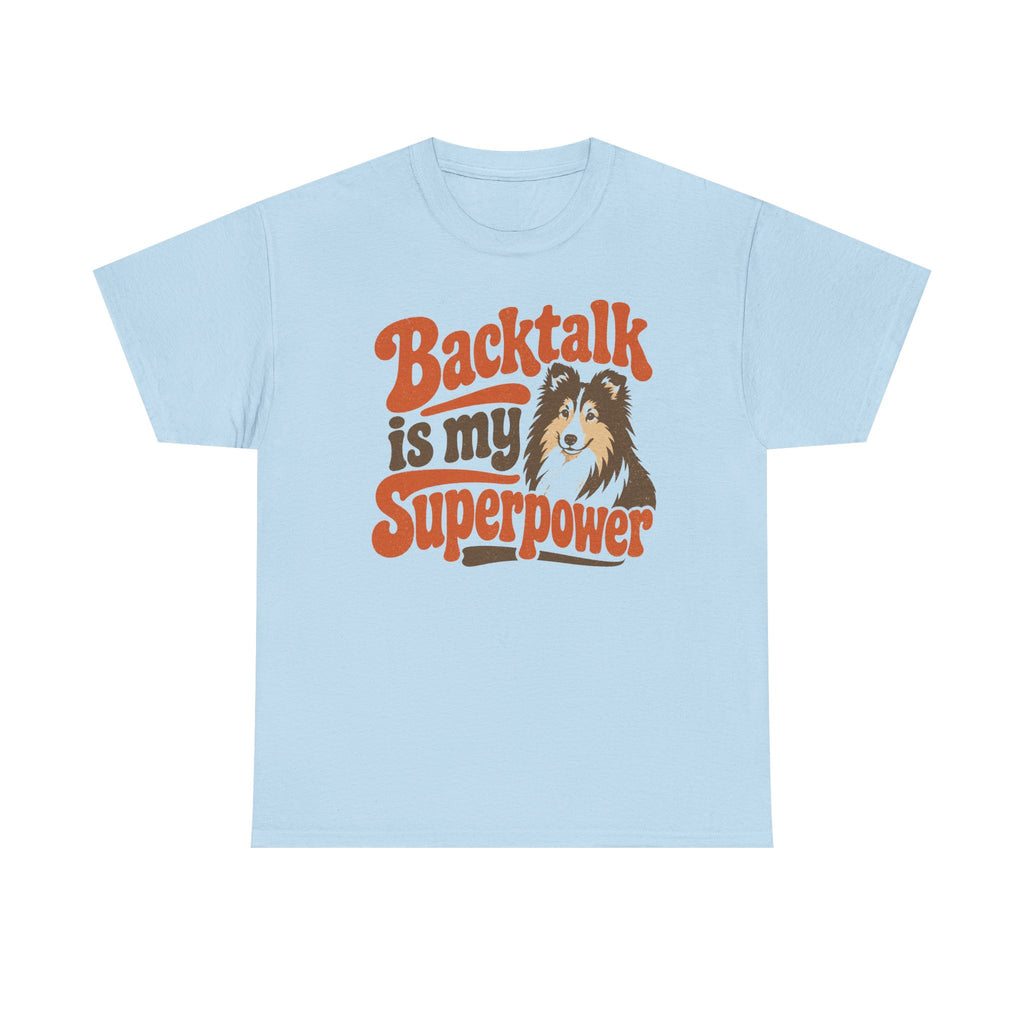 Retro Backtalk Superpower Sheltie T-Shirt