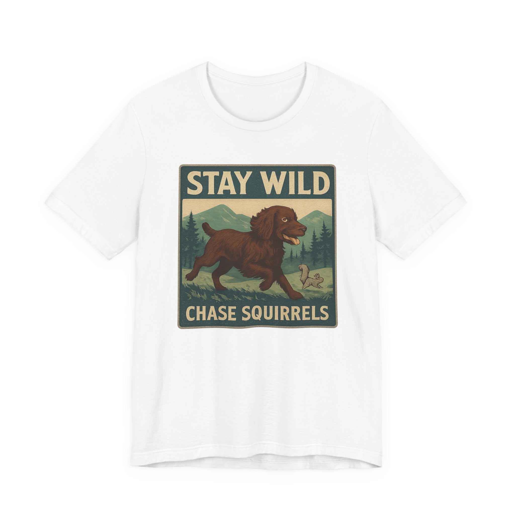 Boykin Spaniel Stay Wild Chase Squirrels Tee