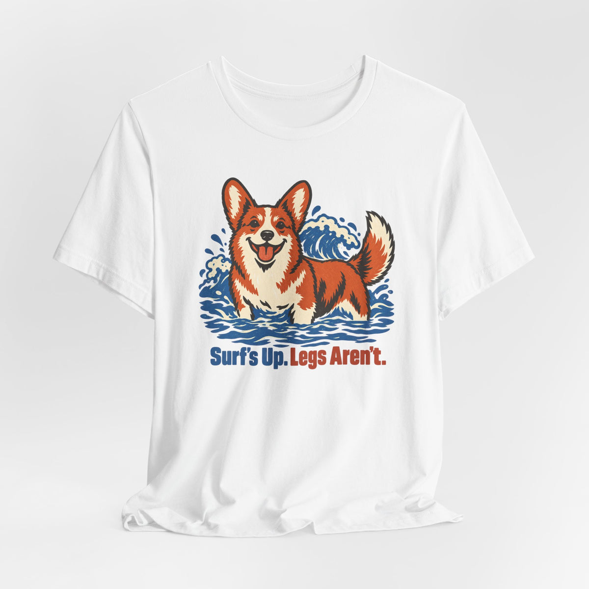 Surfs Up Legs Arent Corgi T-Shirt