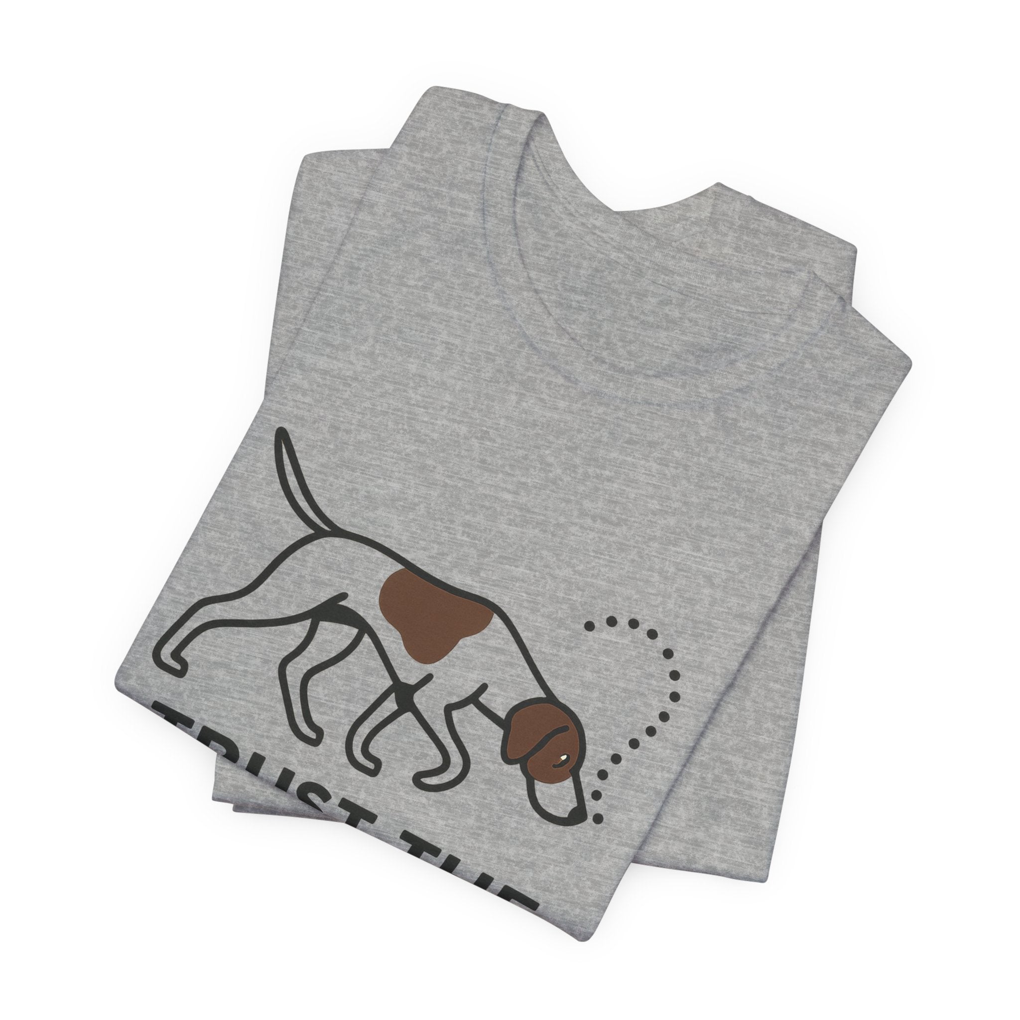 Pointer Trust the Nose T-shirt