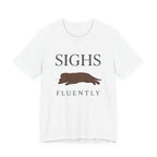 Chocolate Lab Sighs Fluently Tee