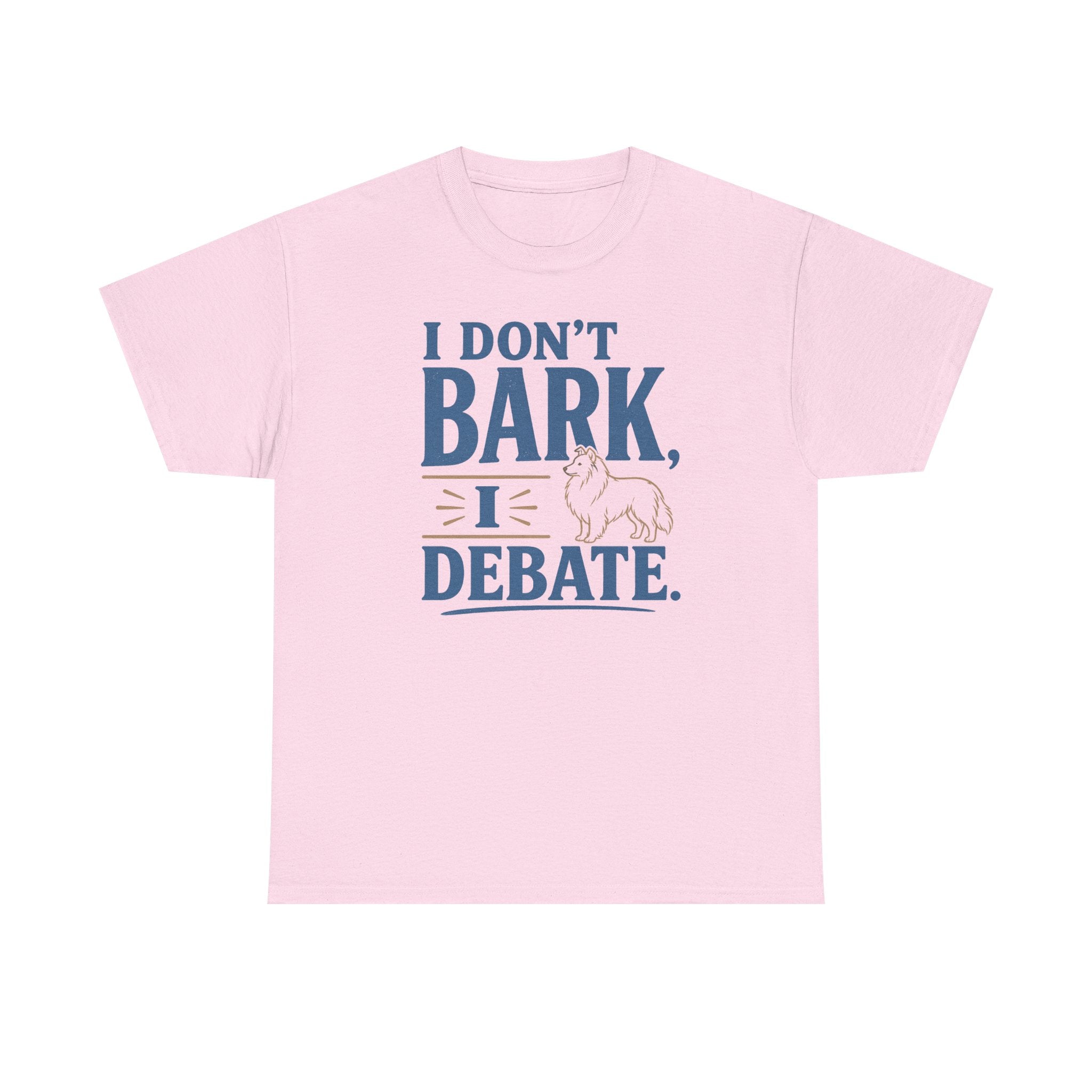 I Don't Bark, I Debate. Sheltie t-shirt, view 6