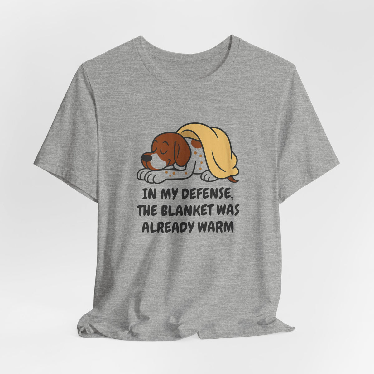 German Shorthaired Pointer Blanket Was Already Warm Tee