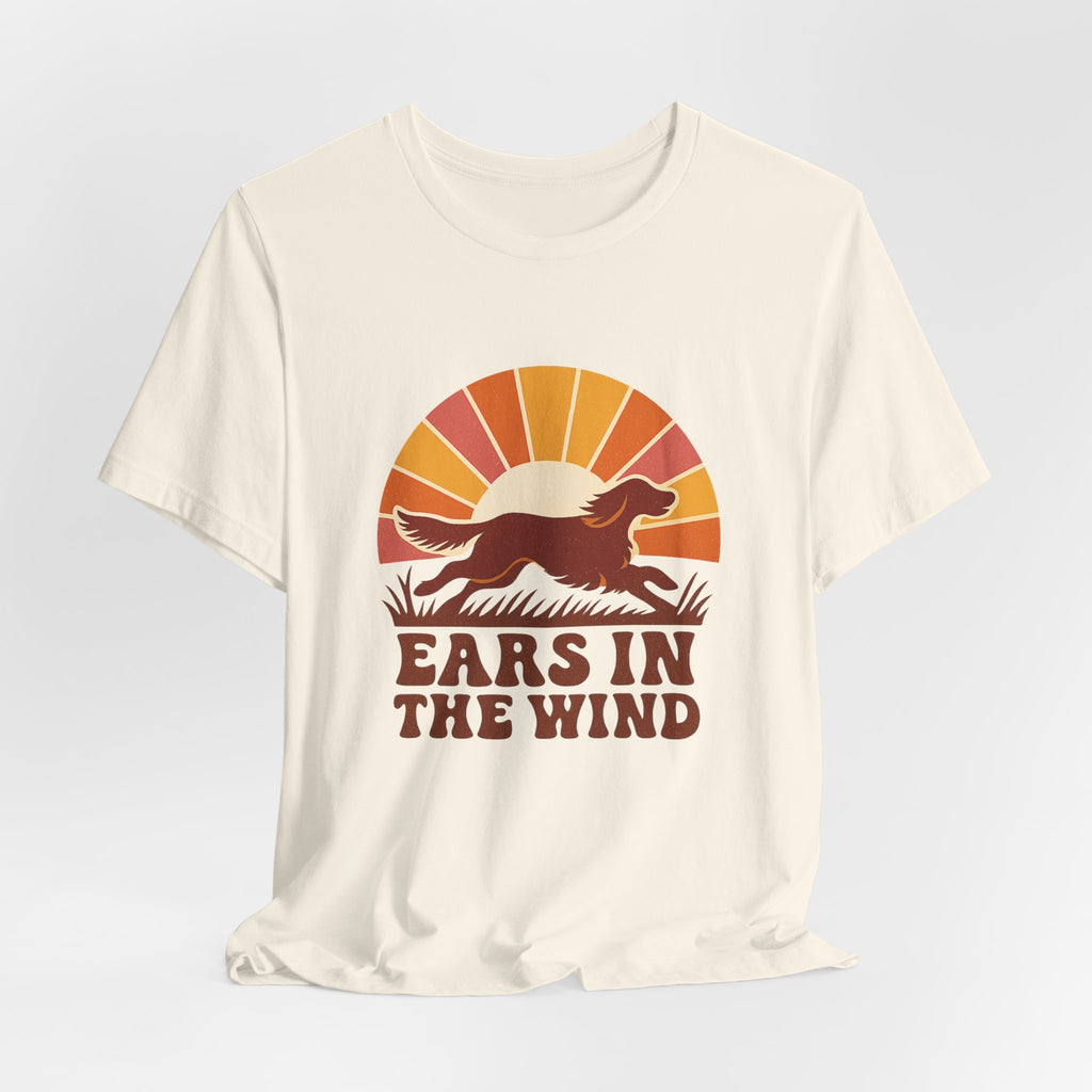 Irish Setter Ears in the Wind Tee
