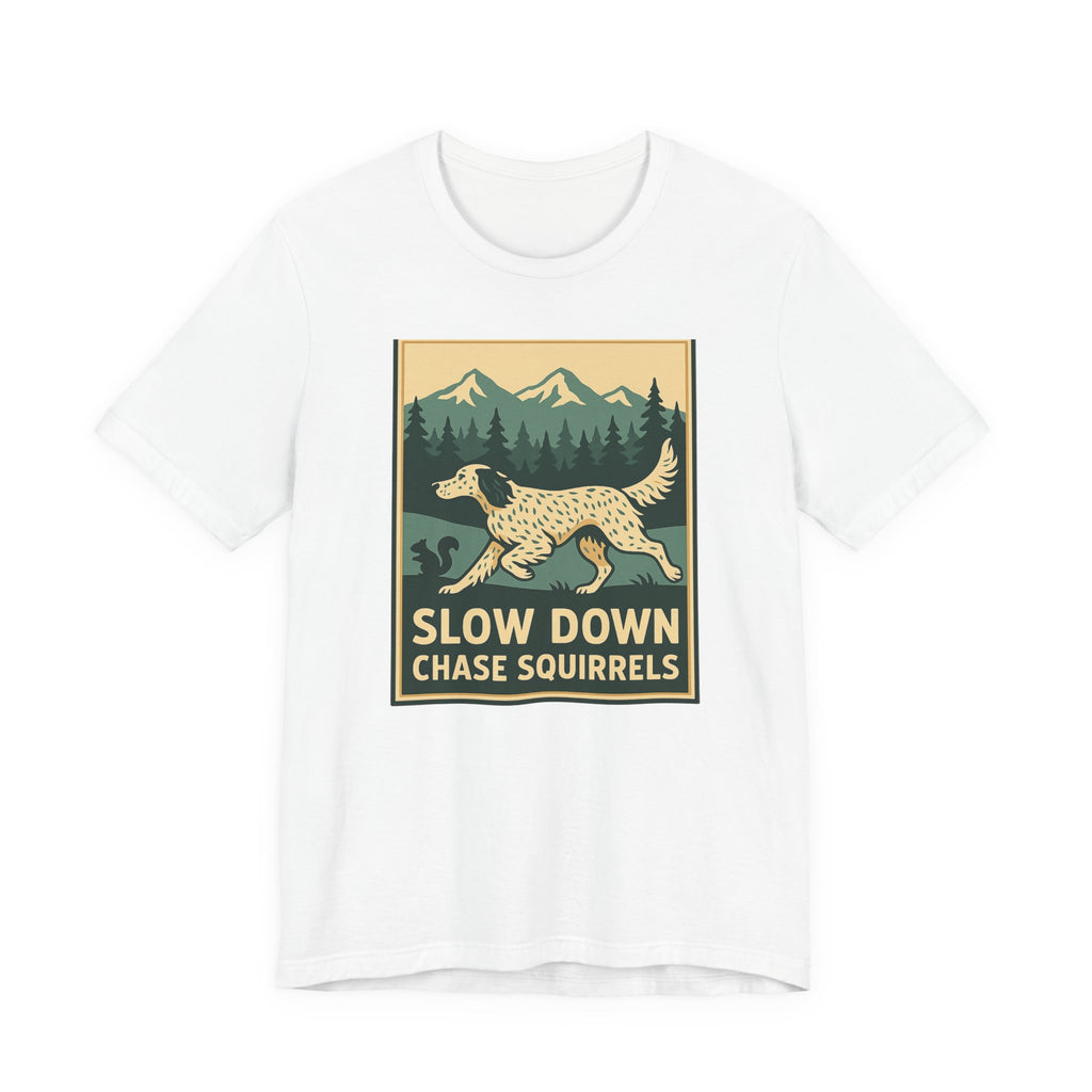English Setter Chase Squirrels Tee