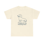Happy Is My Resting Face - Funny Dachshund Tee
