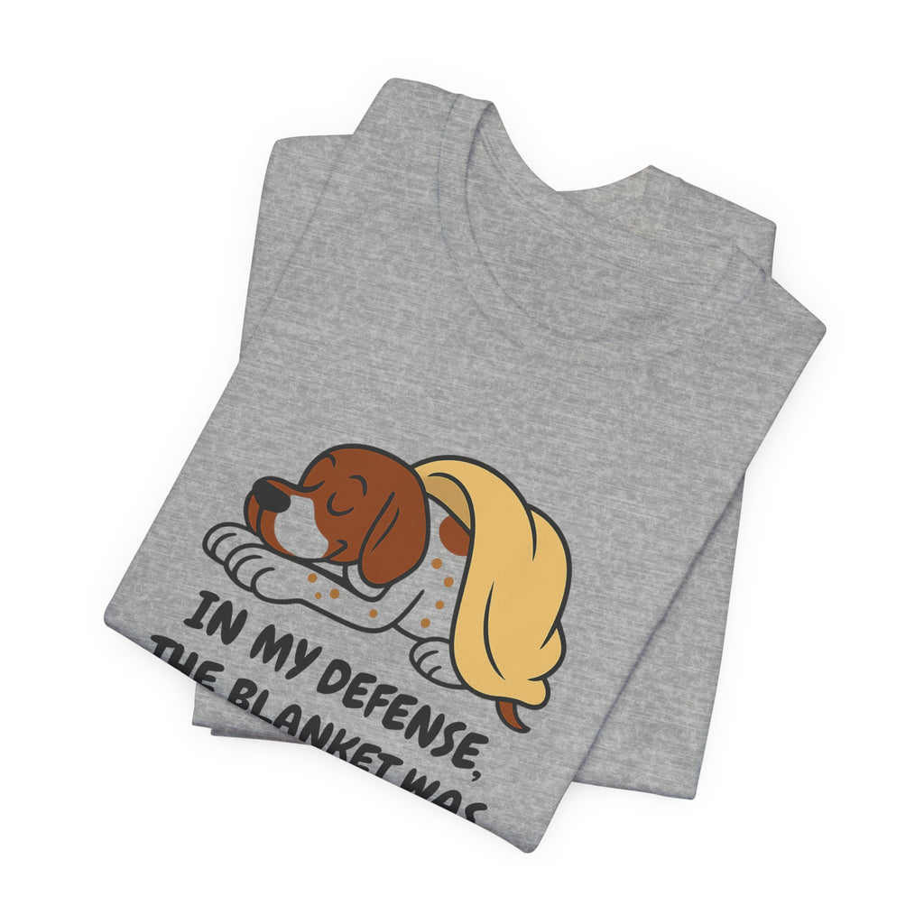 German Shorthaired Pointer Blanket Was Already Warm Tee