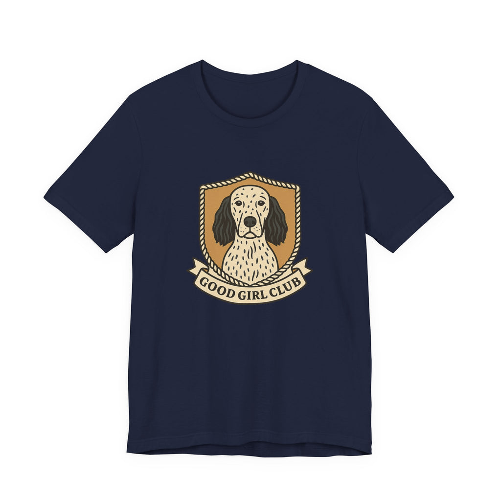 English Setter Good Girl Club Tee