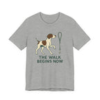 Pointer The Walk Begins Now T-shirt