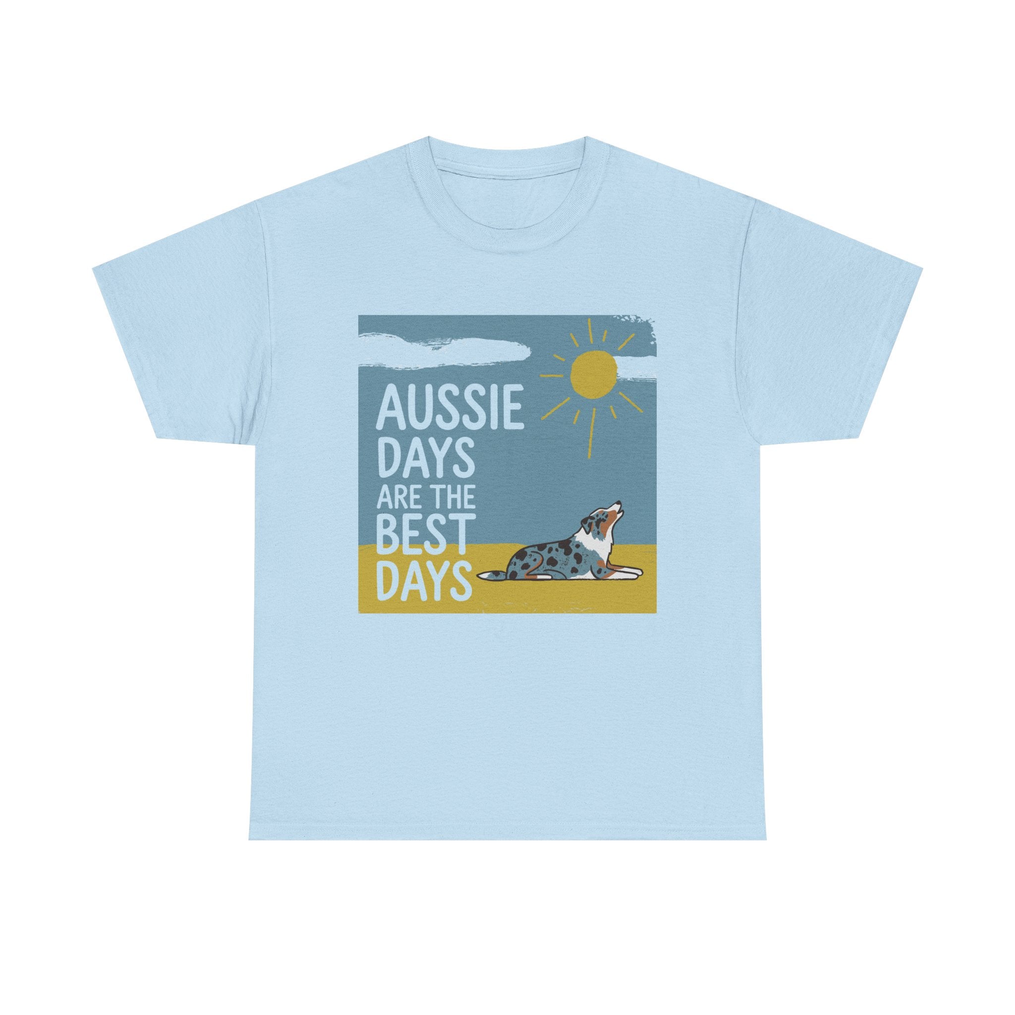 Aussie Days Best Days T-Shirt