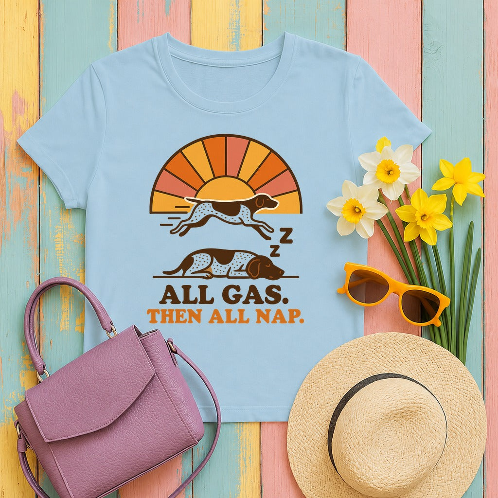 German Shorthaired Pointer All Gas Then All Nap T-shirt in Light Blue