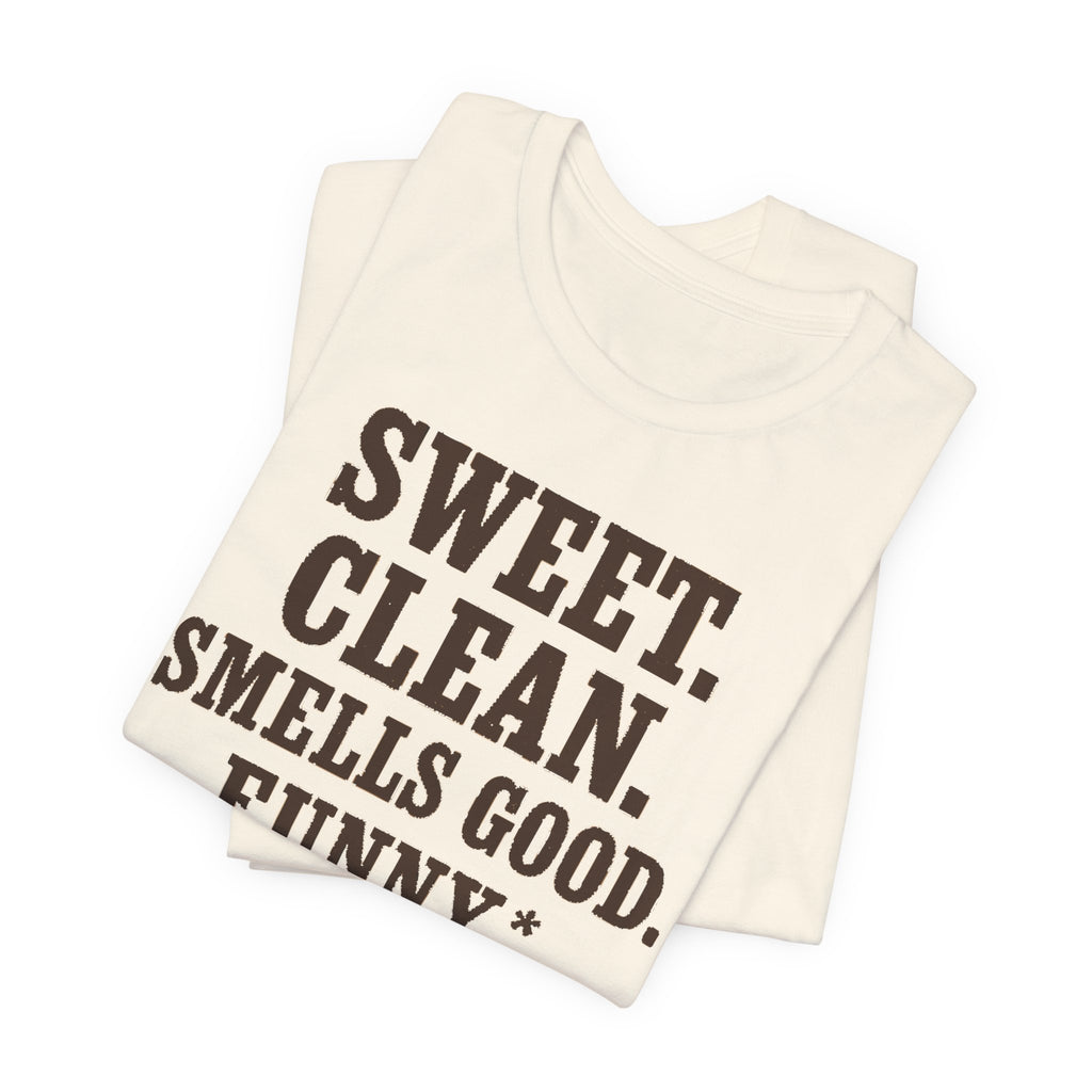 Greyhound Sweet Clean Smells Good Funny Tee