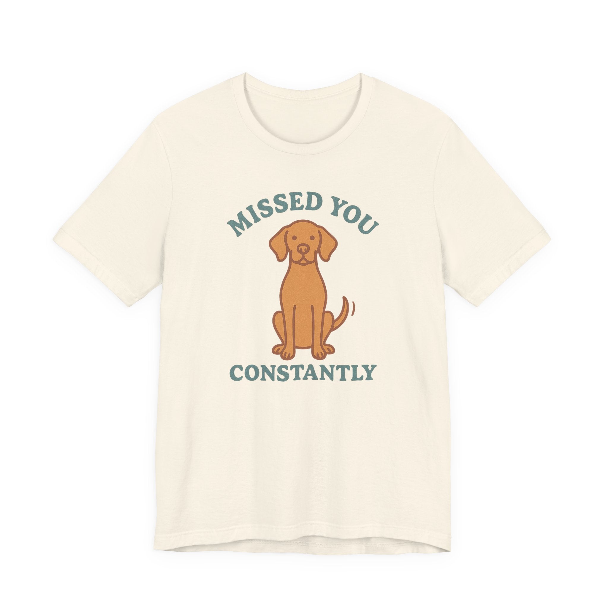 Vizsla Missed You Constantly Tee