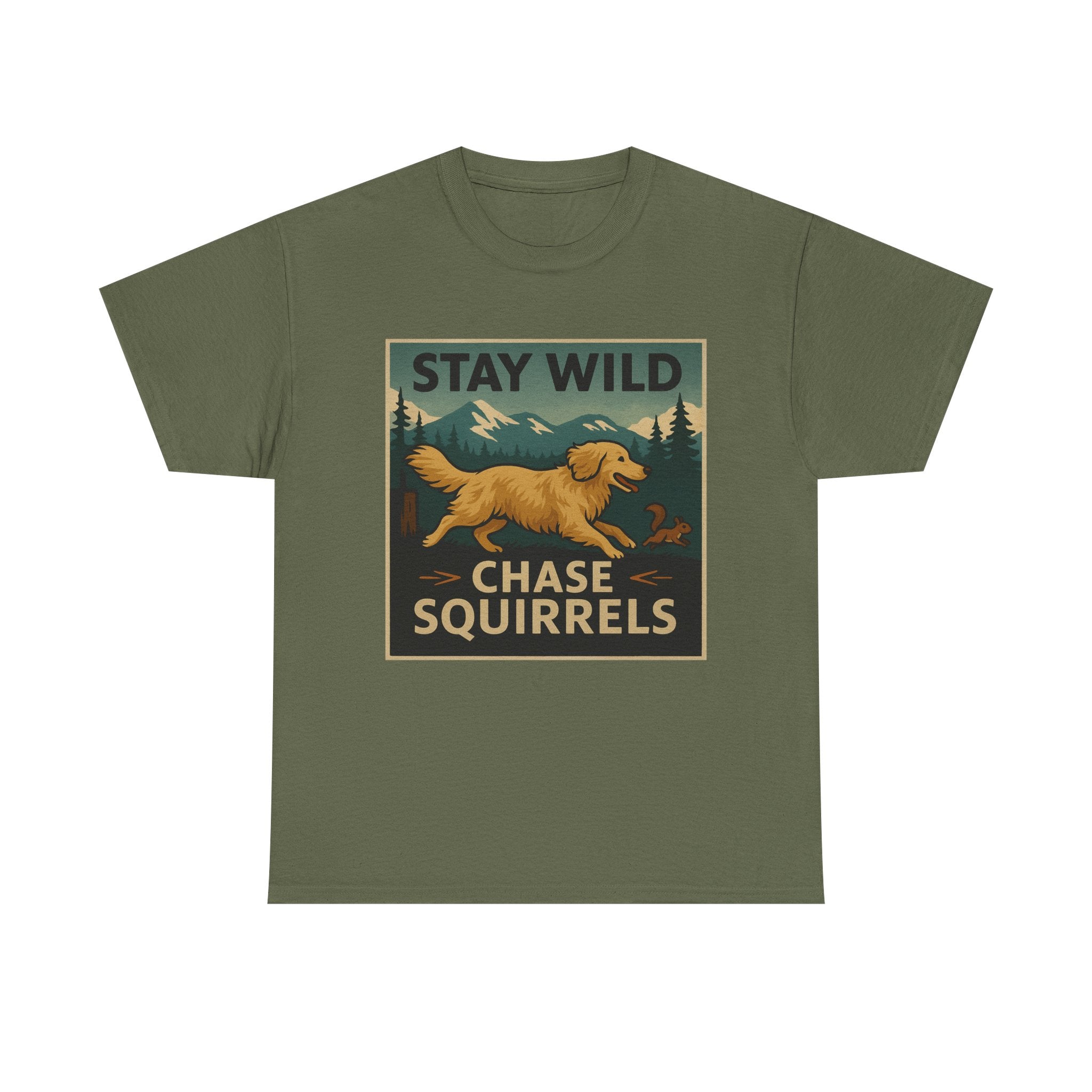 Stay Wild Chase Squirrels Golden Retriever T-Shirts