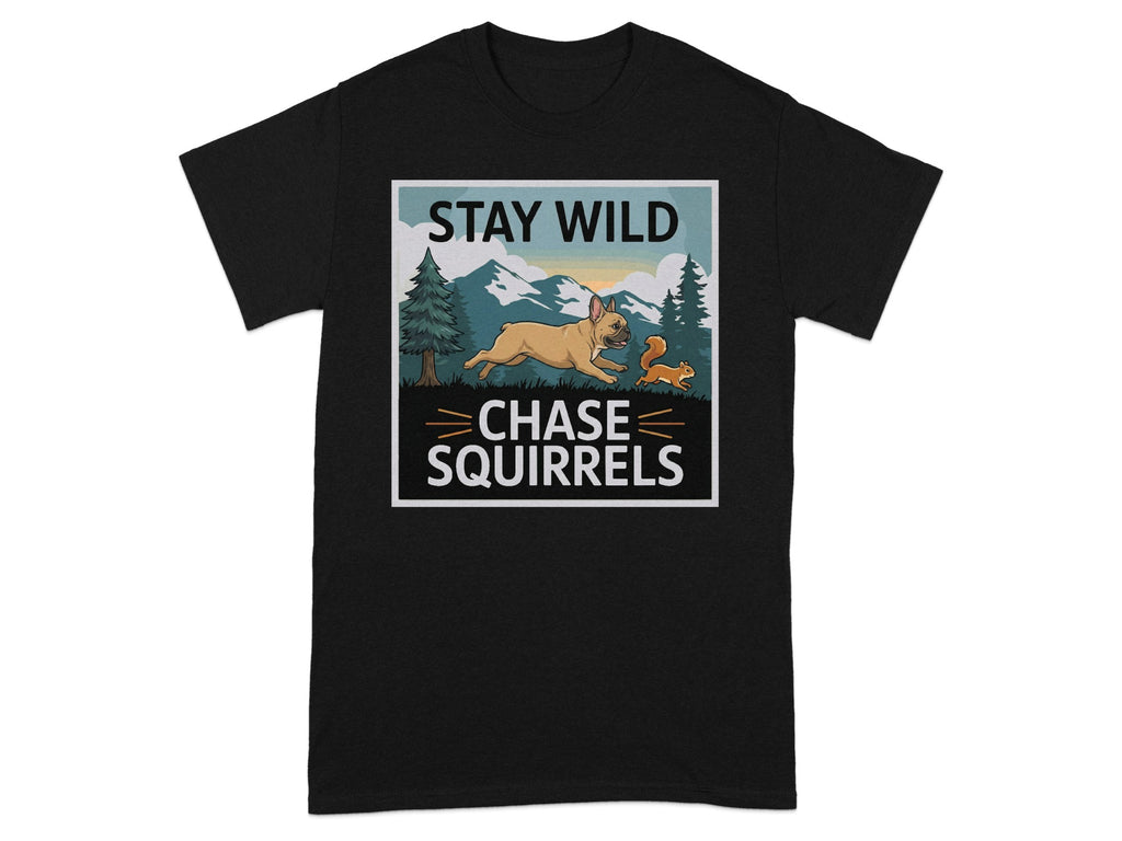 Stay Wild Chase Squirrels Adventure Graphic T-shirt