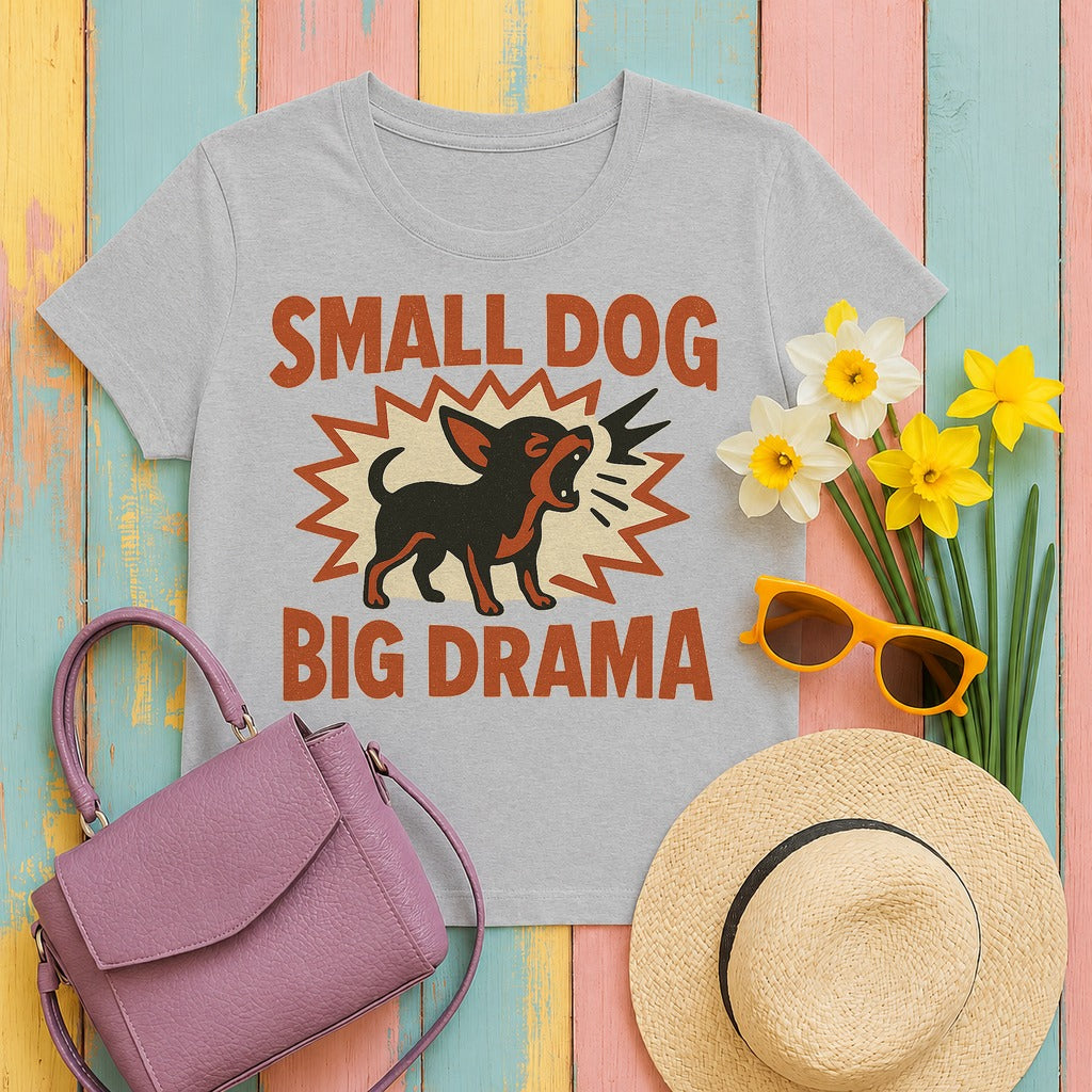 Small Dog Big Drama Chihuahua T-Shirt in Sport Grey