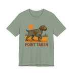Wirehaired Pointing Griffon Point Taken Tee