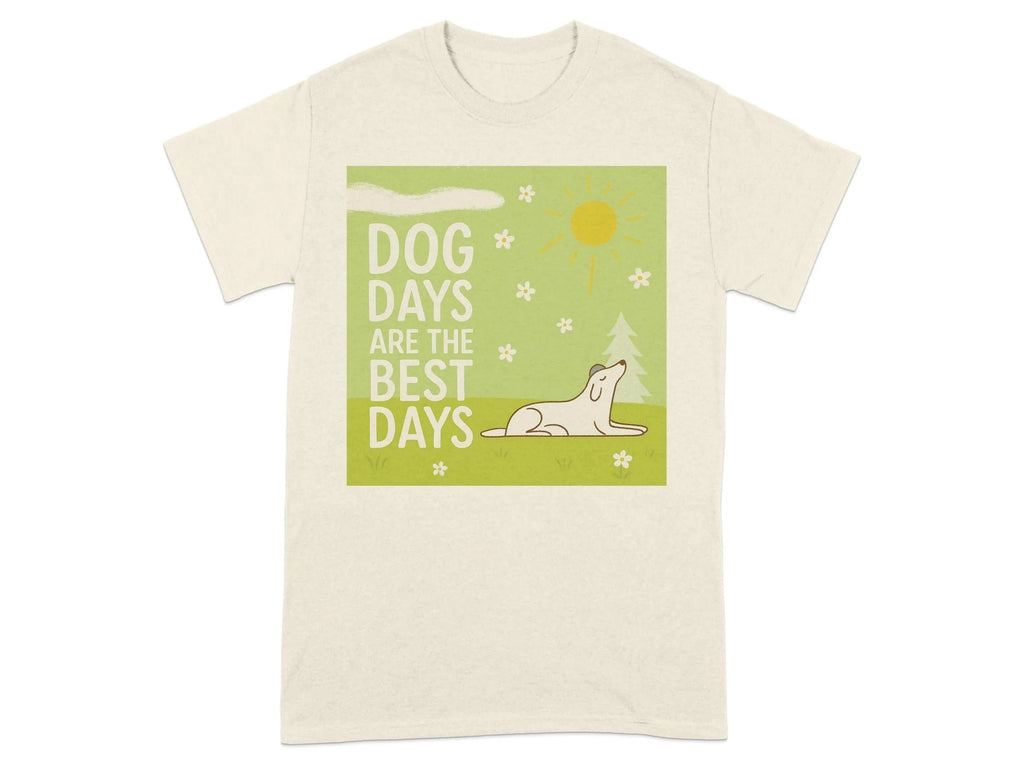 Dog Days Are The Best Days Spring T-Shirt T-shirt