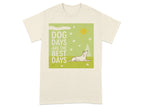 Dog Days Are The Best Days Spring T-Shirt T-shirt