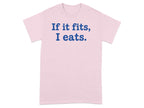 If it fits I eats humorous quote t-shirt
