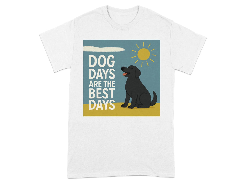 Dog Days Are The Best Days Black Lab T-Shirt White T-shirt