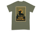 Stay Loyal Sunray Dog Design Graphic T-Shirt