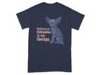 Navy t-shirt with a Chihuahua graphic and "Walking my Chihuahua is my therapy" text.