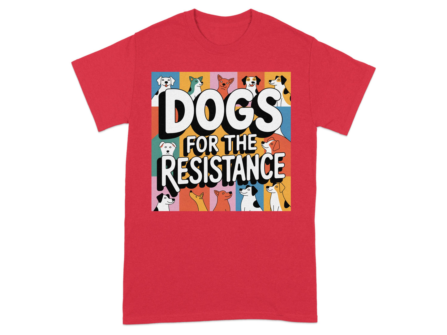 Dogs For The Resistance Graphic T-Shirt product