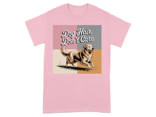 Dog Hair Don't Care Graphic Design T-Shirt product