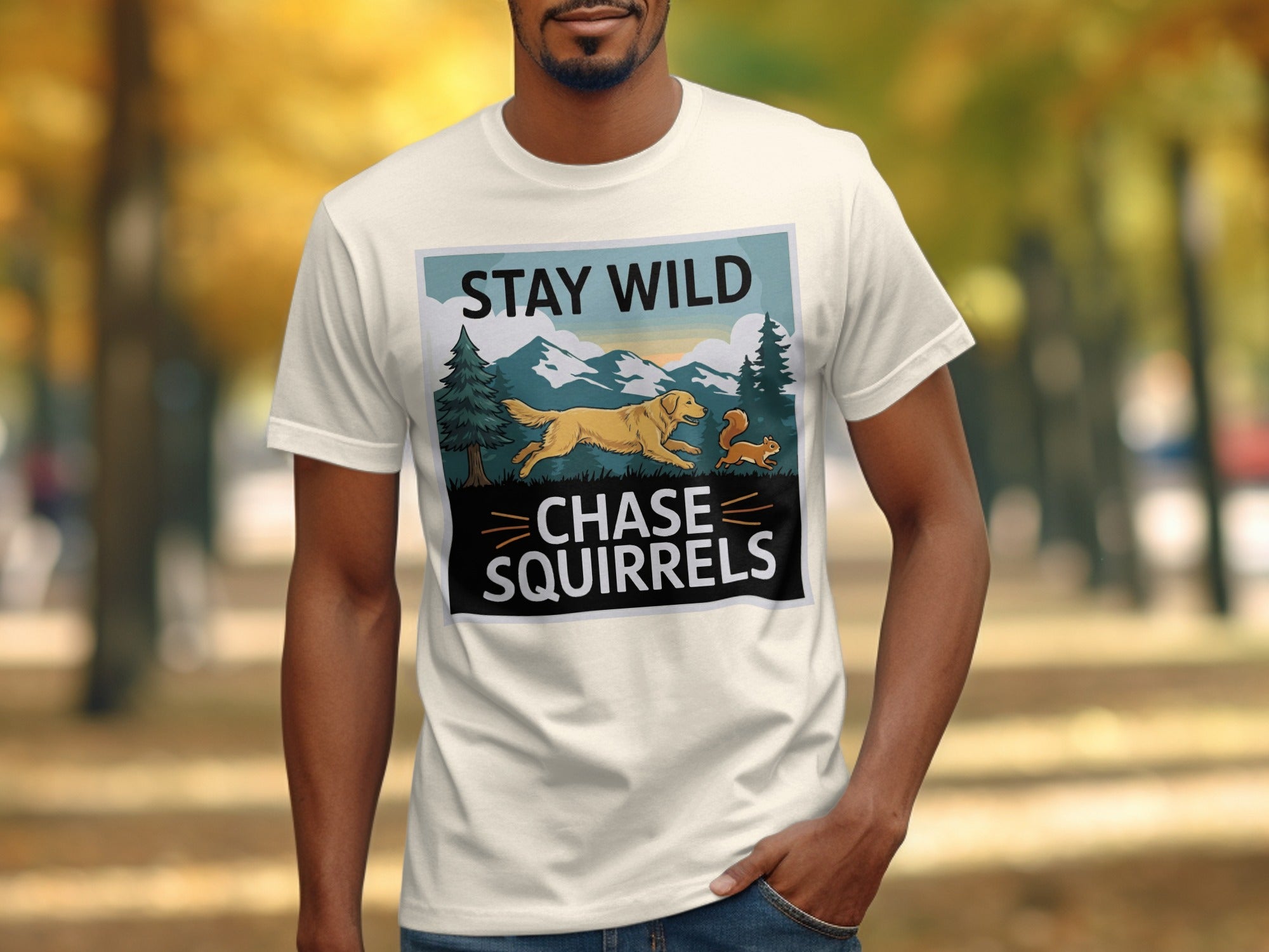 Stay Wild Chase Squirrels Graphic Tee Shirt