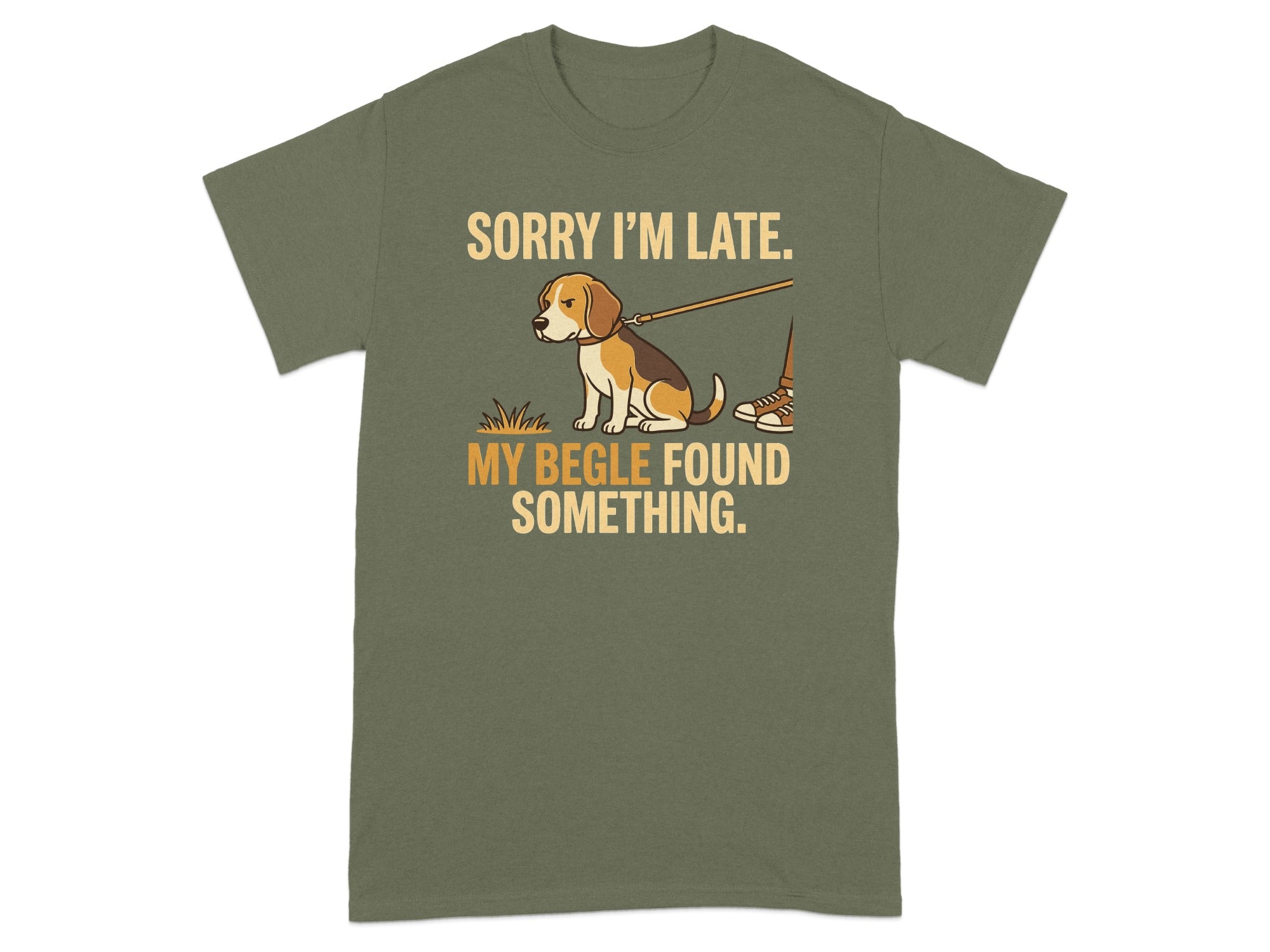 T-shirt with a beagle on a leash and text "Sorry I'm late. My beagle found something."