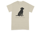 Be Loyal Love Deeply Dog Silhouette Graphic T-Shirt