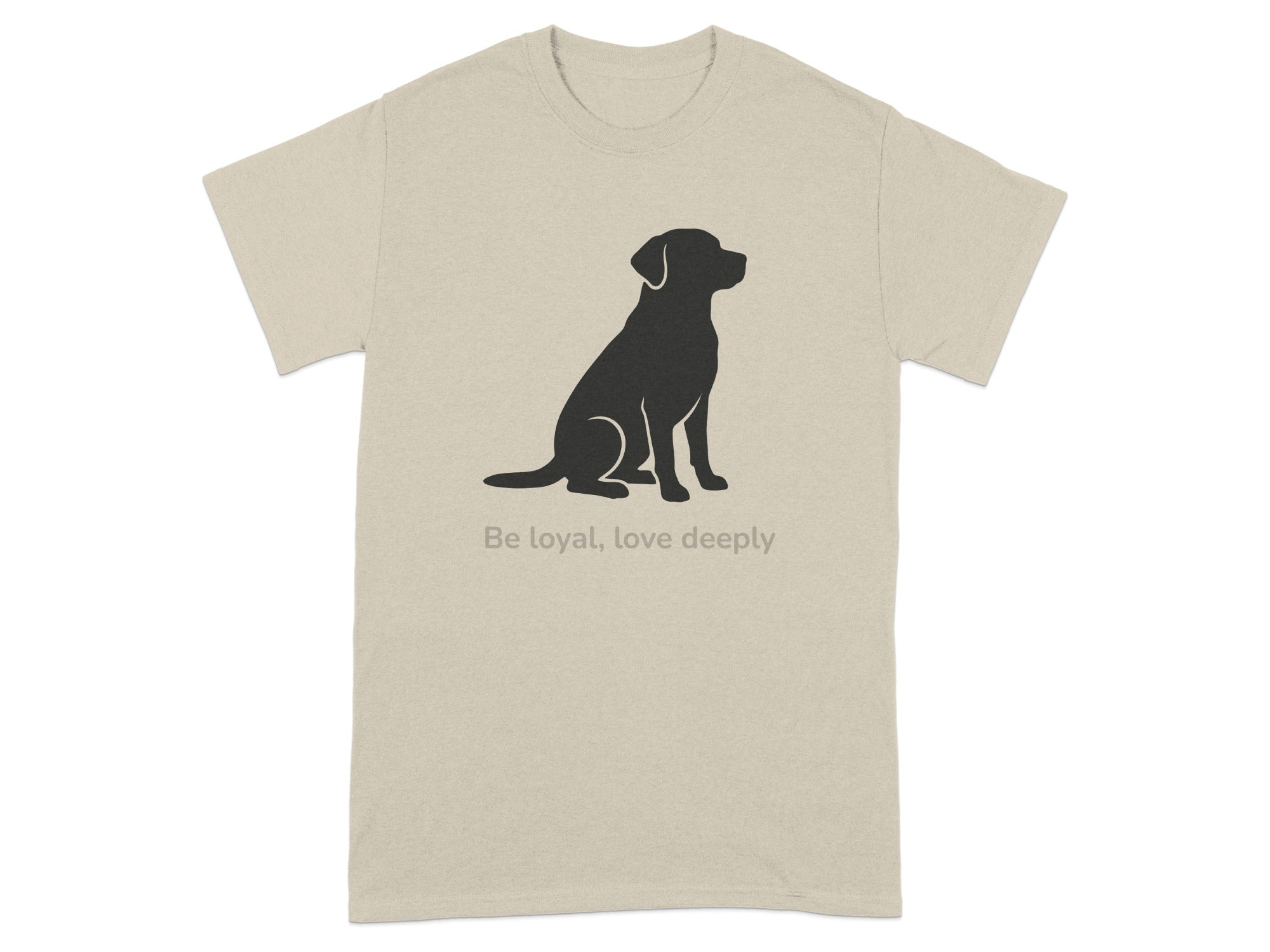 Be Loyal Love Deeply Dog Silhouette Graphic T-Shirt
