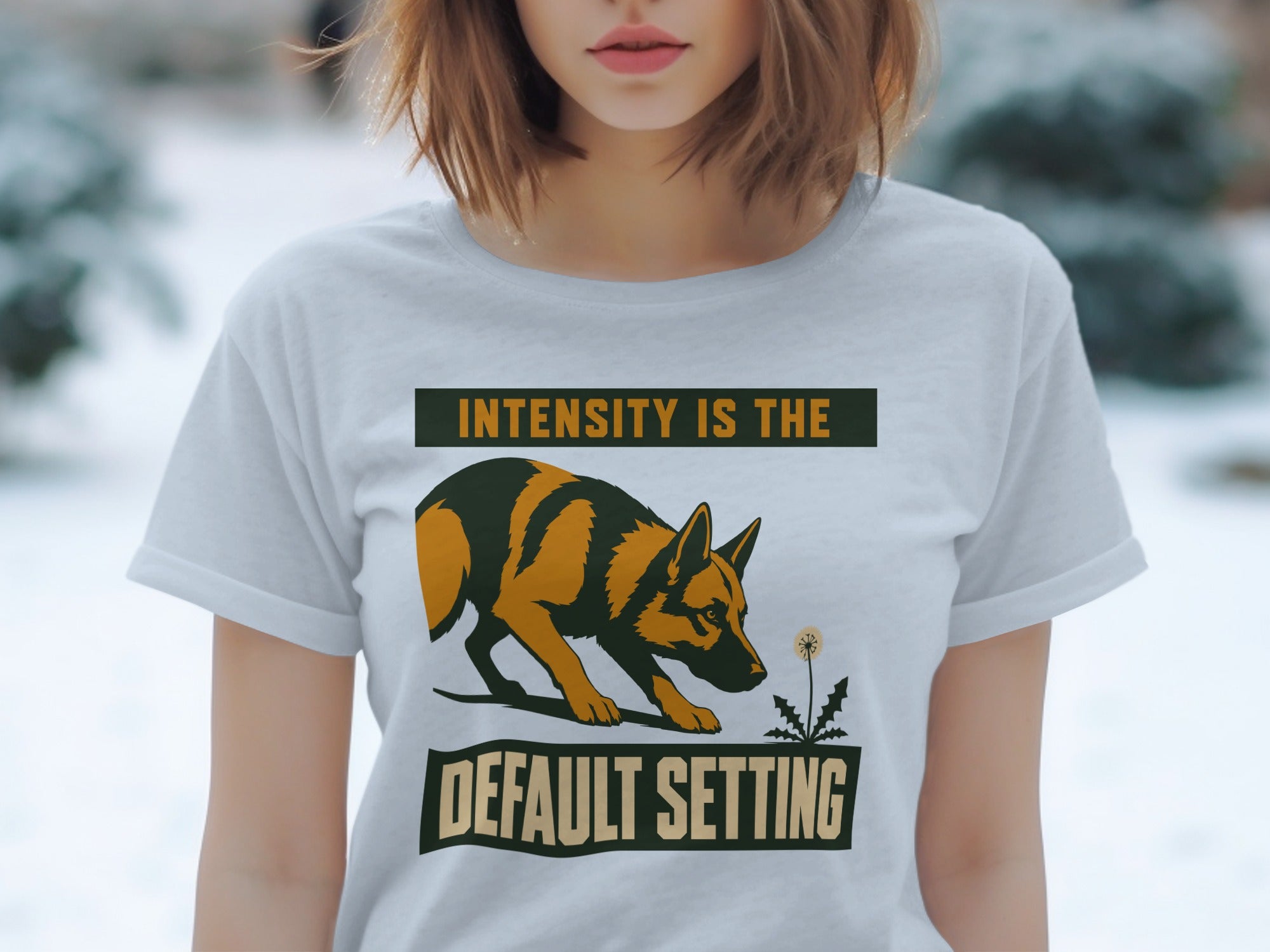 German Shepherd t-shirt with text "INTENSITY IS THE DEFAULT SETTING".