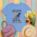 There's Nothing More American Than A Farm And A Lab T-Shirt in Carolina Blue