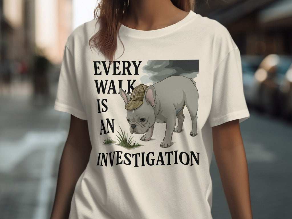 Every Walk is an Investigation graphic tee