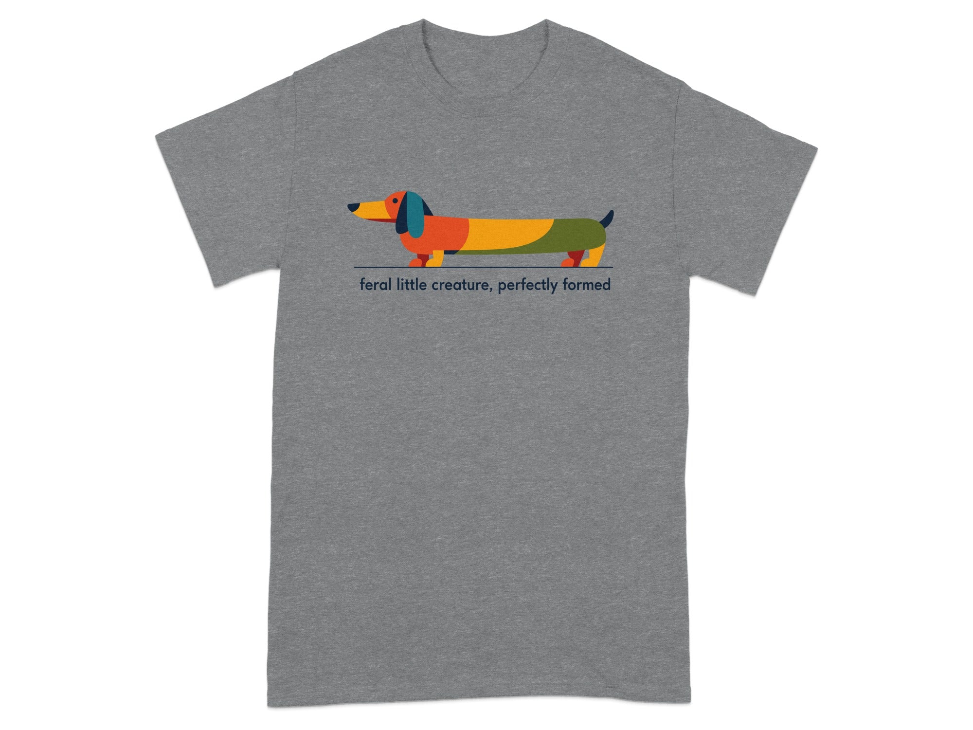 T-shirt with a colorful dachshund illustration and text.