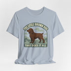 Boykin Spaniel Little Brown Dog That Does It All Tee