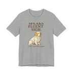 Clumber Speaks Fluent Sigh Tee