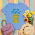Easily Distracted By Dogs T-Shirt in Carolina Blue