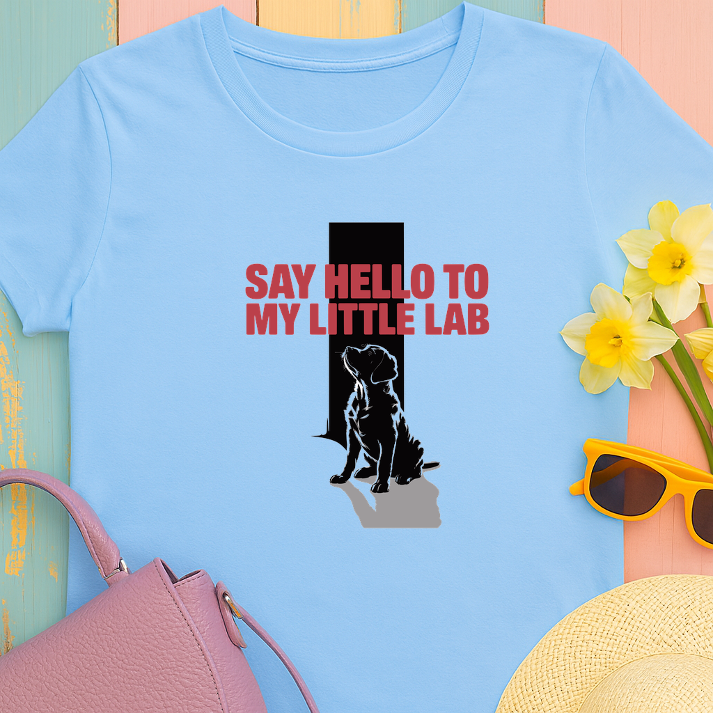 "Say hello to my little lab" - Dog Lover Gift - Lab Puppy Unisex T-shirt