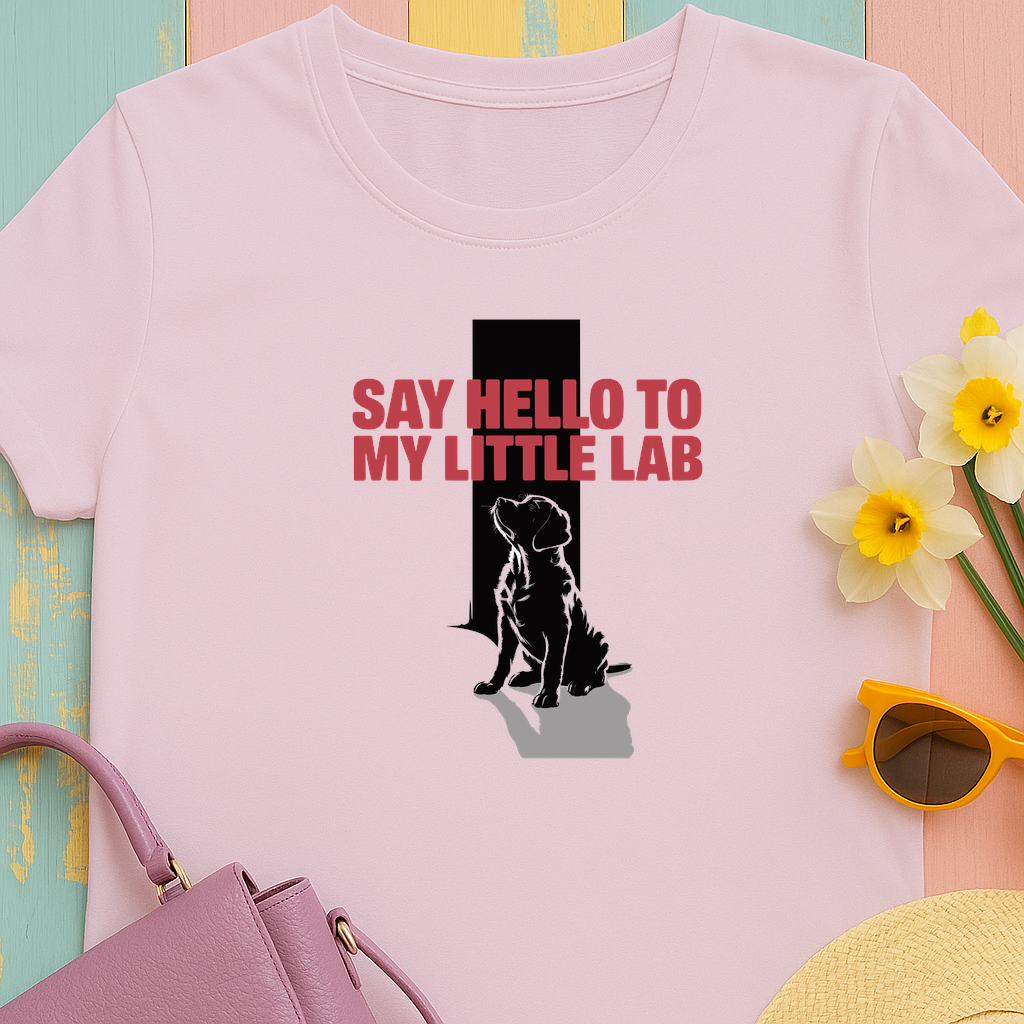 "Say hello to my little lab" - Dog Lover Gift - Lab Puppy Unisex T-shirt