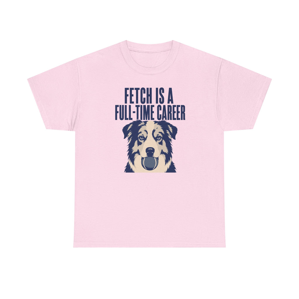 Fetch Career Aussie T-Shirt