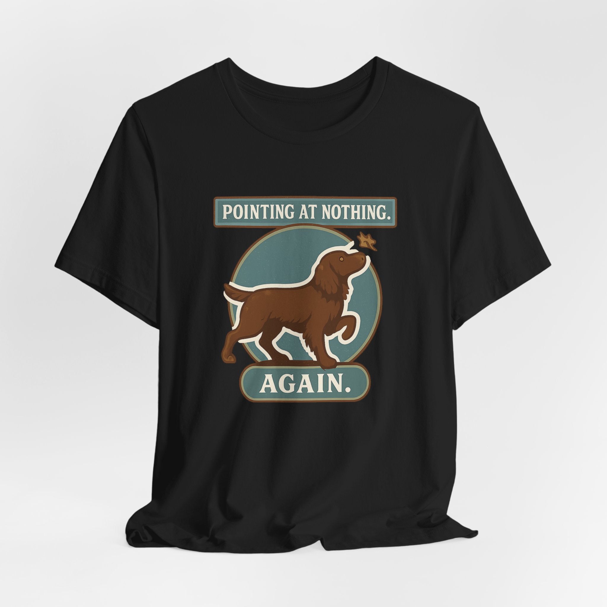 Boykin Spaniel Pointing at Nothing Again Tee