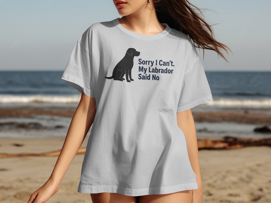 White t-shirt with silhouette of a sitting Labrador and text "Sorry I Can't. My Labrador Said No".