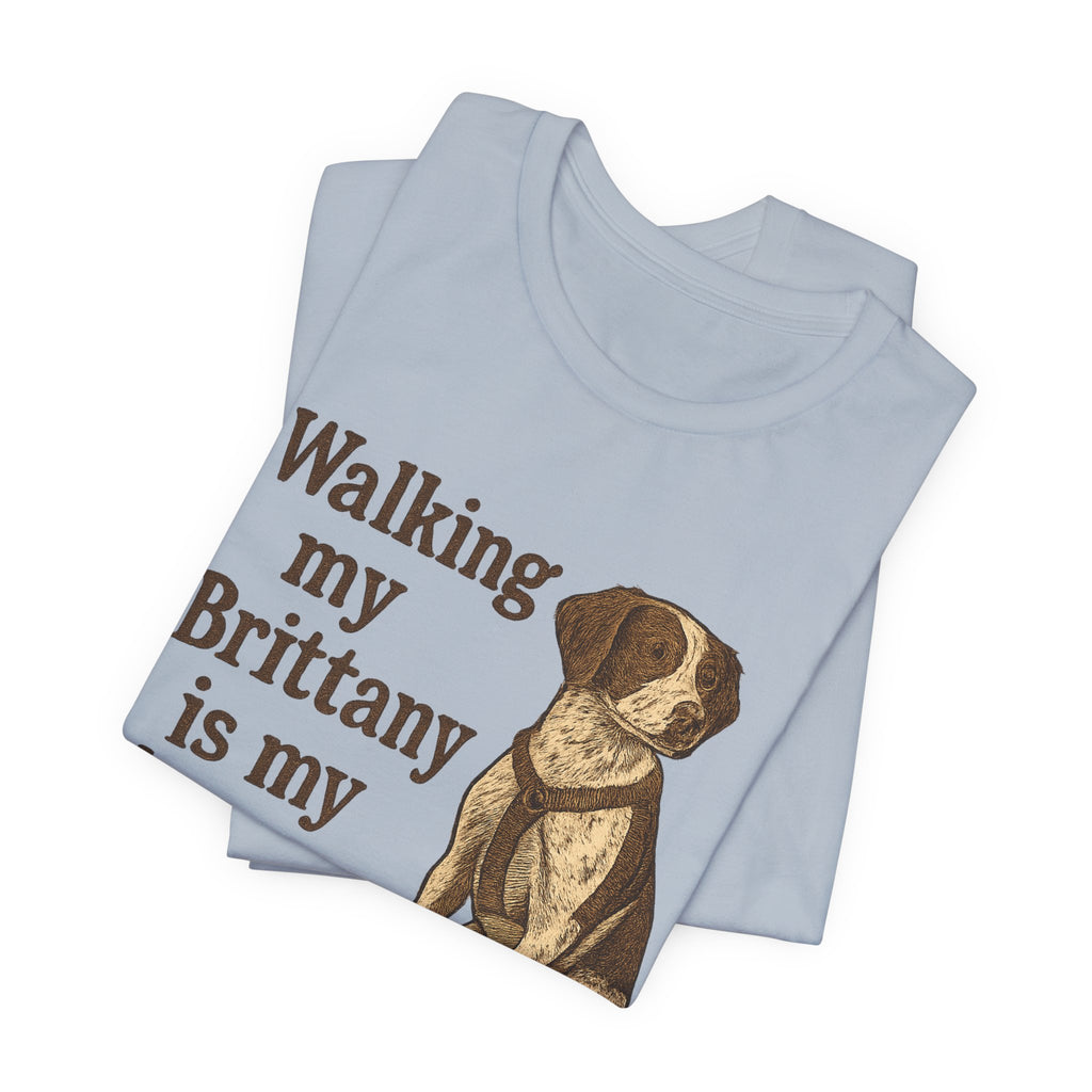 Walking My Brittany Is My Therapy Tee