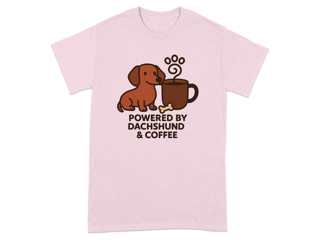 Pink t-shirt with a dachshund and coffee mug graphic that reads "POWERED BY DACHSHUND & COFFEE".