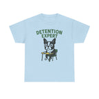 Boston Terrier Detention Expert Tee