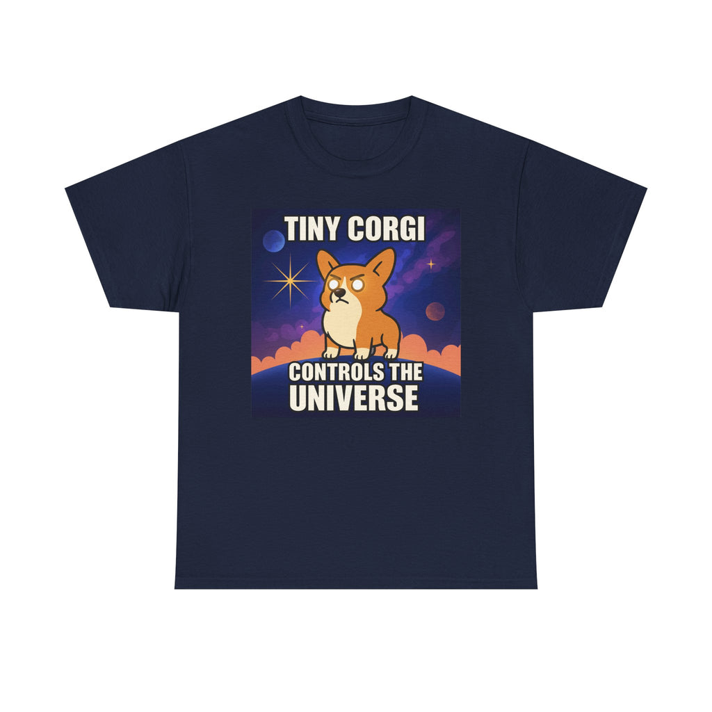 Tiny Corgi Controls the Universe Graphic Design T-Shirt